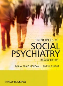 Читать Principles of Social Psychiatry - Dinesh  Bhugra