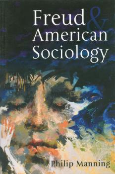 Читать Freud and American Sociology - Группа авторов