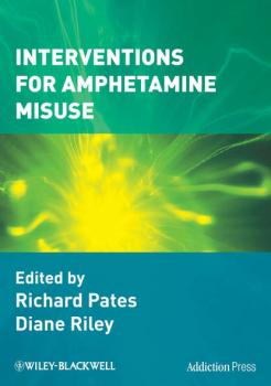 Читать Interventions for Amphetamine Misuse - Richard  Pates