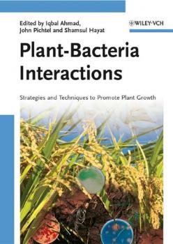 Читать Plant-Bacteria Interactions - Iqbal  Ahmad
