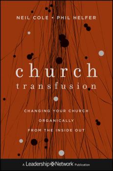 Читать Church Transfusion - Neil  Cole