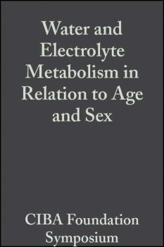 Читать Water and Electrolyte Metabolism in Relation to Age and Sex, Volumr 4 - Maeve O'Connor