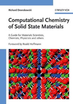 Читать Computational Chemistry of Solid State Materials - Roald  Hoffmann