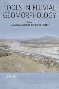 Читать Tools in Fluvial Geomorphology - G. Kondolf Mathias