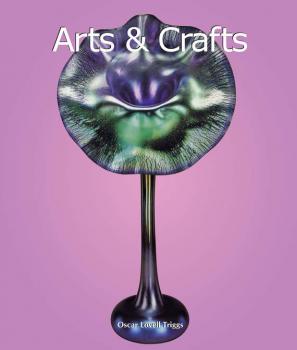 Читать Arts & Crafts - Oscar Lovell  Triggs