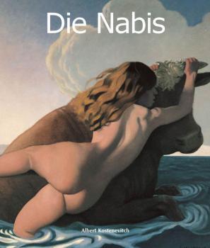 Читать Die Nabis - Albert  Kostenevitch