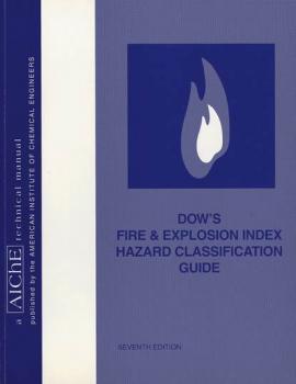 Читать Dow's Fire and Explosion Index Hazard Classification Guide - American Institute of Chemical Engineers (AIChE)