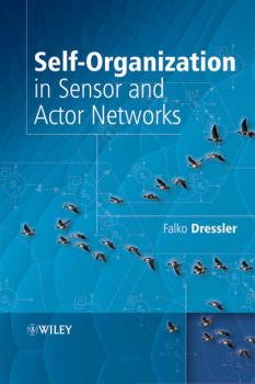Читать Self-Organization in Sensor and Actor Networks - Falko  Dressler