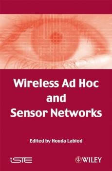 Читать Wireless Ad Hoc and Sensor Networks - Houda  Labiod