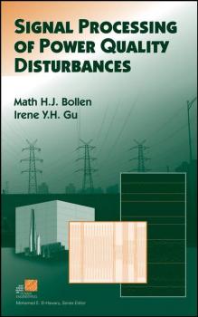 Читать Signal Processing of Power Quality Disturbances - Irene Gu