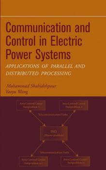 Читать Communication and Control in Electric Power Systems - Mohammad  Shahidehpour