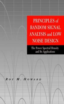 Читать Principles of Random Signal Analysis and Low Noise Design - Roy Howard M.