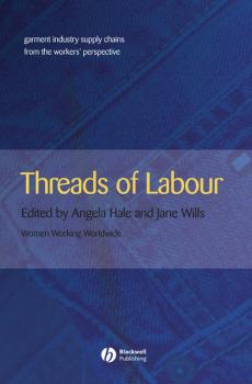 Читать Threads of Labour - Jane  Wills