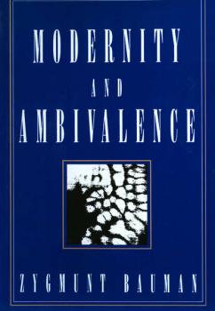 Читать Modernity and Ambivalence - Zygmunt  Bauman