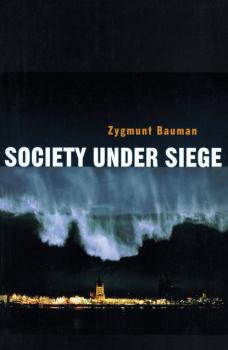Читать Society under Siege - Zygmunt  Bauman