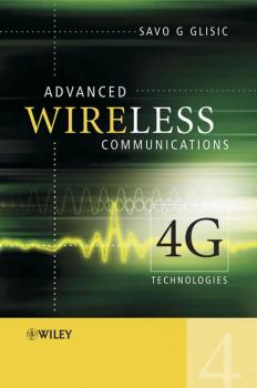 Читать Advanced Wireless Communications - Savo Glisic G.