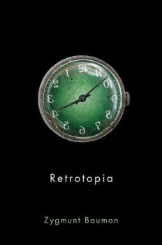 Читать Retrotopia - Zygmunt  Bauman