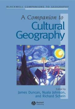 Читать A Companion to Cultural Geography - James  Duncan