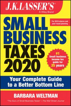 Читать J.K. Lasser's Small Business Taxes 2020 - Barbara  Weltman