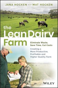 Читать The Lean Dairy Farm - Mat Hocken