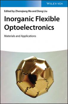 Читать Inorganic Flexible Optoelectronics - Dong Liu
