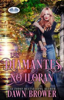 Читать Los Diamantes No Lloran - Brower Dawn