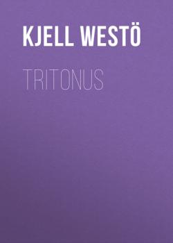 Читать Tritonus - Kjell Westö