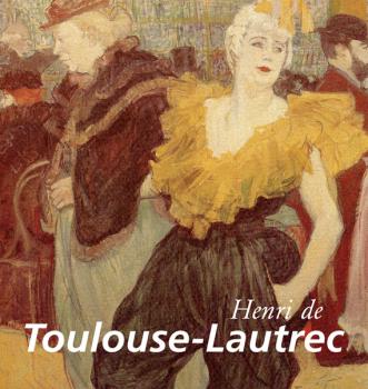 Читать Toulouse-Lautrec - Nathalia  Brodskaya