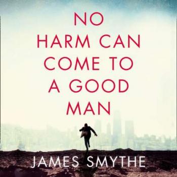 Читать No Harm Can Come to a Good Man - James Smythe