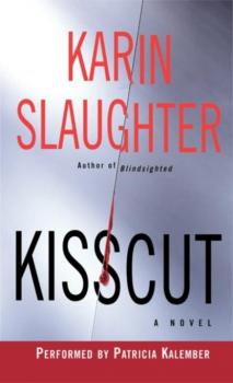 Читать Kisscut - Karin Slaughter