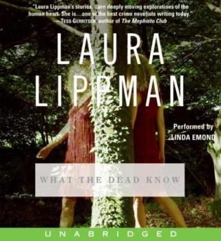 Читать What the Dead Know - Laura  Lippman