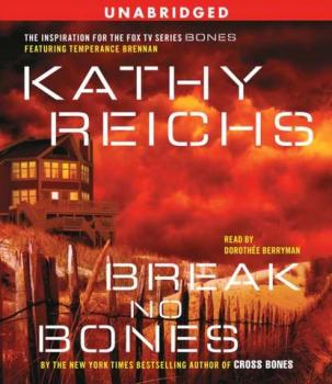 Читать Break No Bones - Kathy  Reichs