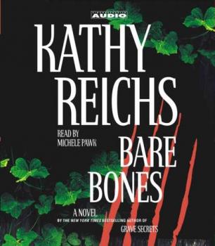Читать Bare Bones - Kathy  Reichs
