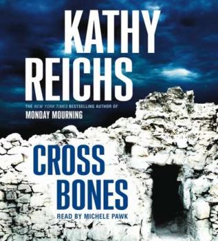 Читать Cross Bones - Kathy  Reichs