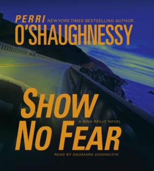 Читать Show No Fear - Perri  O'Shaughnessy