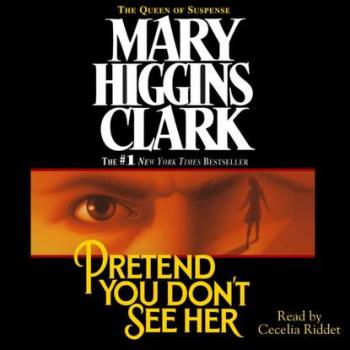 Читать Pretend You Don't See Her - Mary Higgins Clark