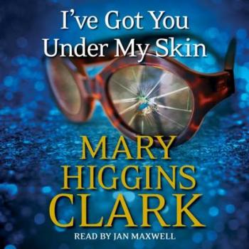 Читать I've Got You Under My Skin - Mary Higgins Clark