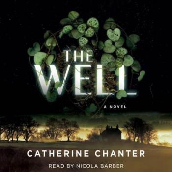 Читать Well - Catherine Chanter