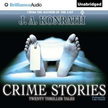 Читать Crime Stories - J. A. Konrath