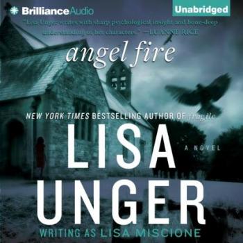 Читать Angel Fire - Lisa  Unger
