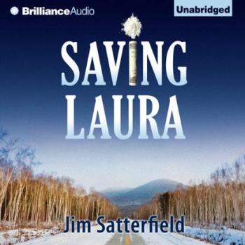 Читать Saving Laura - Jim Satterfield