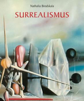 Читать Surrealismus - Nathalia  Brodskaya