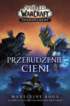 Читать World of Warcraft: Przebudzenie cieni - Мэделин Ру