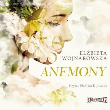 Читать Anemony - Elżbieta Wojnarowska