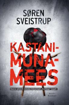 Читать Kastanimunamees - Søren Sveistrup