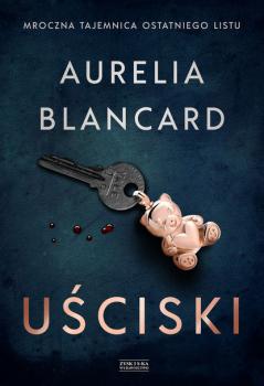 Читать Uściski - Aurelia Blancard