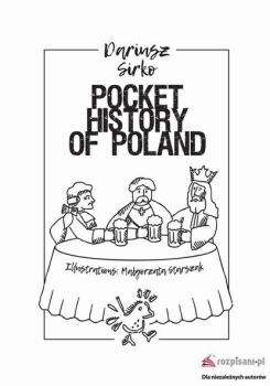 Читать Pocket History of Poland, wyd. II - Dariusz Sirko