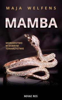 Читать Mamba - morderstwo w dobrym towarzystwie - Maja Welfens