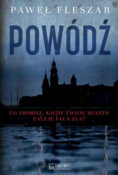 Читать Powódź - Paweł Fleszar