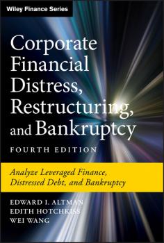 Читать Corporate Financial Distress, Restructuring, and Bankruptcy - Wei  Wang